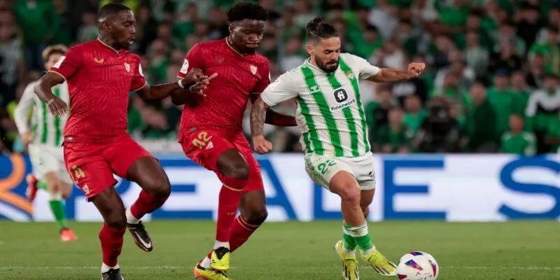 Đôi điều về màn đối đầu Real Betis vs Sevilla